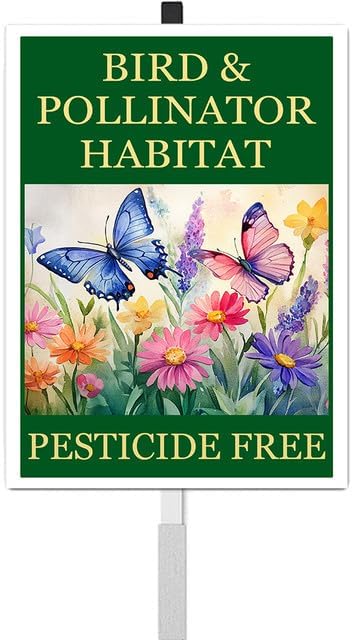 Bird and Pollinator Habitat Pesticide Free Yard Sign With Stakes 8X12 inches Rustproof Reflective Aluminum Pollinator Friendly Garden Sign Stand Butterfly Outdoor Decor