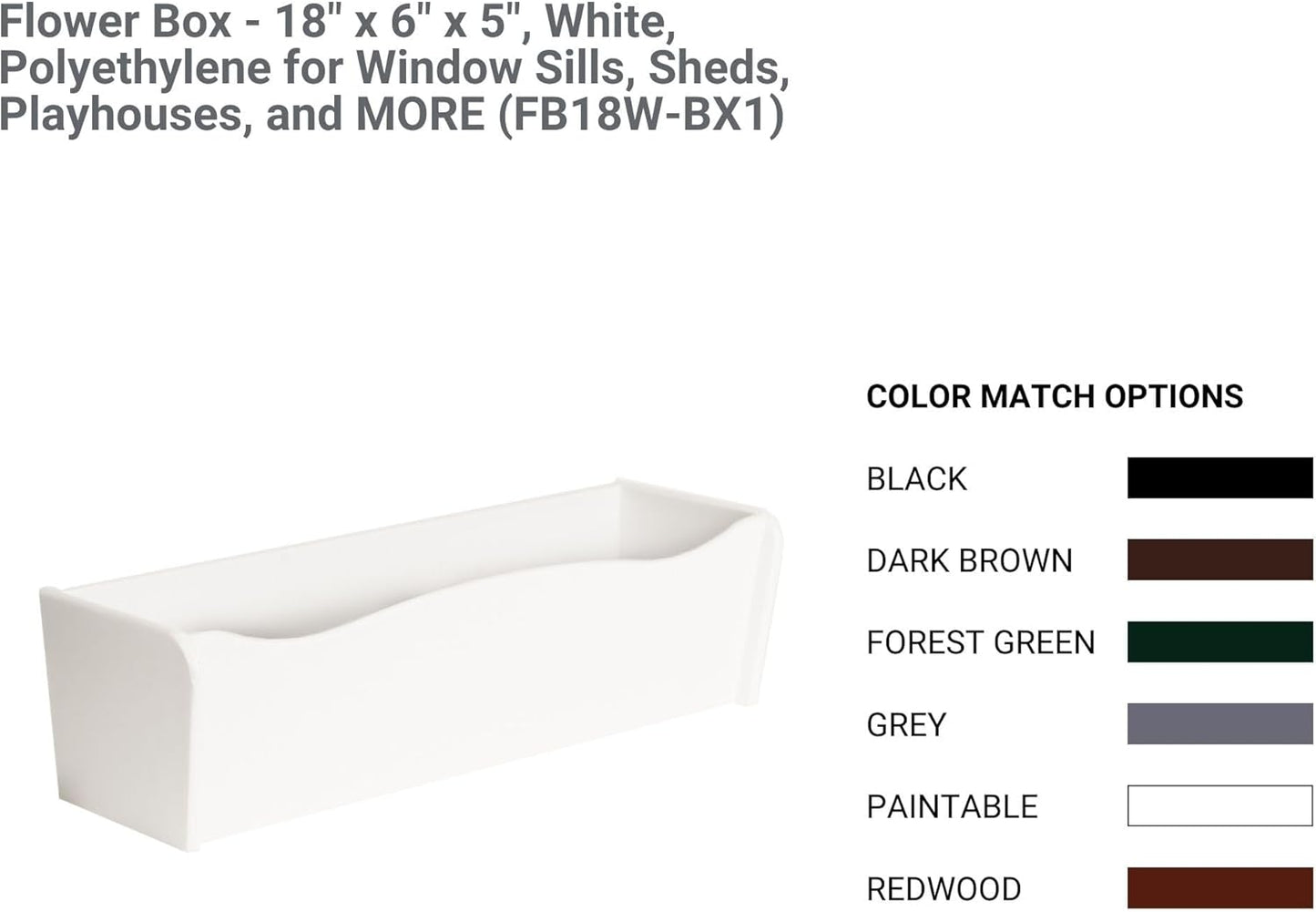 Flower Box 18" x 6" x 5" White Polyethlene for Window Sills, Sheds, and Playhouses, 1 PK (FB18W-BX1)
