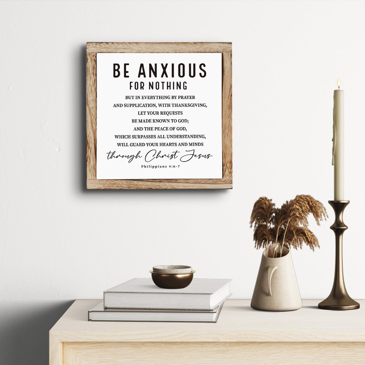 Scripture Sign - Be Anxious for Nothing, Wooden Plaque, Christian & Spiritual Decor, Desk & Calm Corner Art, Inspirational Gift, Philippians 4:6-7