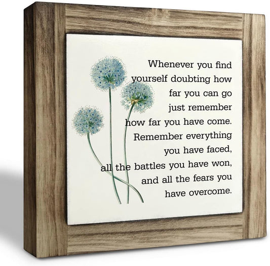 Inspirational Quote Wood Plaque Sign, Be Brave Sign, Whenever You Find Yourself... Box Wood Plaques Desk Décor, Motivational Box Wood Sign, Graduation Decor Gift, Inspirational Quotes Gift
