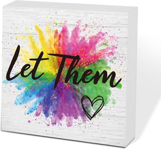 Let Them Wooden Sign, Desk Decorations For Women Office, 5x5 Inch Colorful Splash Funny Office Decor Wood Box Sign, Desk Shelf Cubicle Accessories, Appreciation Gifts for Coworkers Boss, 03